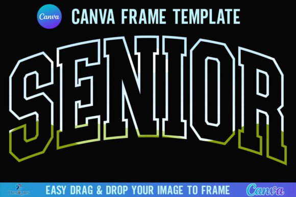 Senior Canva Frame Template Varsity Font: A Designer's Guide